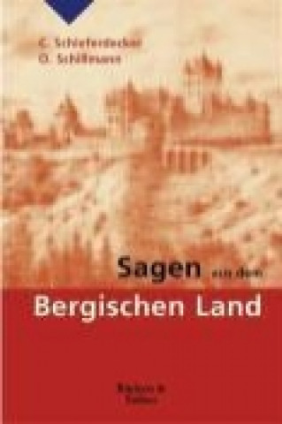 Sagen aus dem Bergischen Land