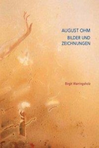 August Ohm Bilder und Zeichnungen