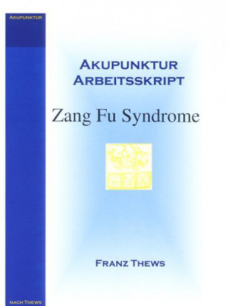 Zang Fu Syndrome in der TCM