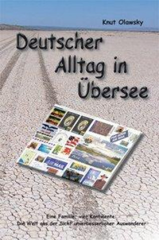 Deutscher Alltag in Übersee