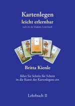 Kartenlegen leicht erlernbar  Lehrbuch 2