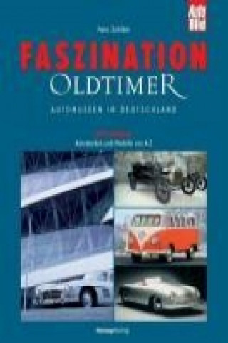 Schilder, H: Faszination Oldtimer