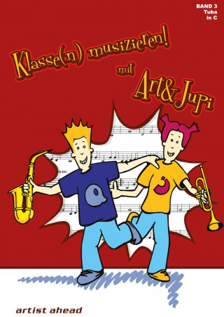 Klasse(n) musizieren mit Art & Jupi 03. Tuba