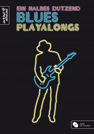 Ein halbes Dutzend Blues Playalongs. Ausgabe für Gitarre
