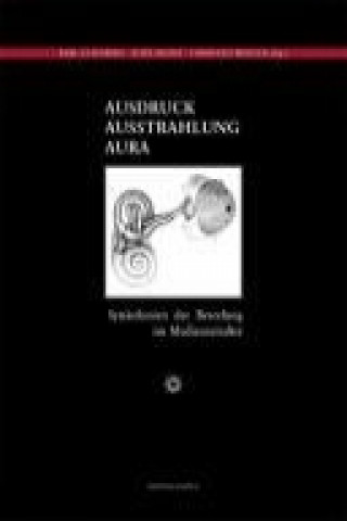 Ausdruck - Ausstrahlung - Aura