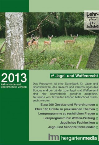 Jagd- und Waffenrecht 2013