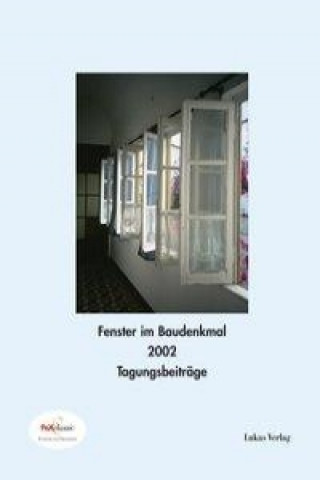 Fenster im Baudenkmal 2002