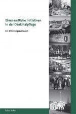Ehrenamtliche Initiativen in der Denkmalpflege