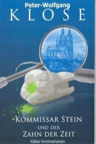 Kommissar Stein und der Zahn der Zeit