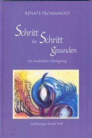 Schritt für Schritt gesunden