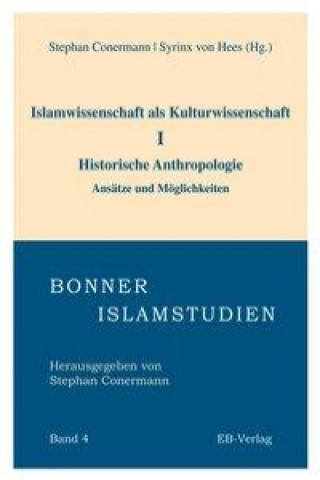 Islamwissenschaft als Kulturwissenschaft I