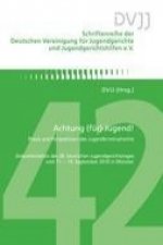 Achtung (für) Jugend!