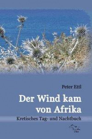 Der Wind kam von Afrika