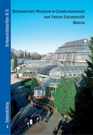 Botanisches Museum & Gewächshäuser der Freien Universität Berlin