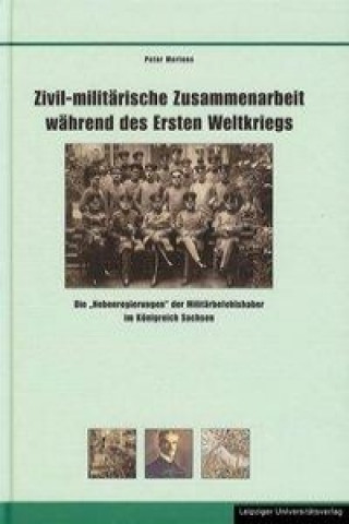 Zivil-militärische Zusammenarbeit während des Ersten Weltkriegs