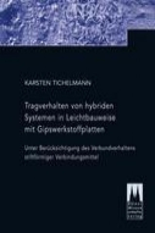 Tichelmann, K: Tragverhalten v. hybriden Systemen