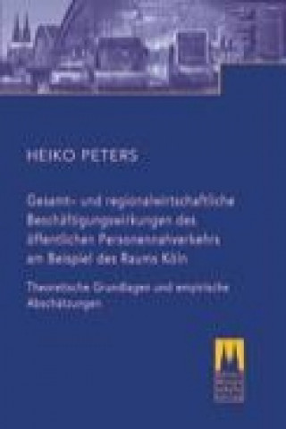 Peters, H: Gesamt- und regionalwirtschaftliche Beschäftigung