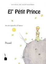 Der Kleine Prinz. El' P?tit Prince - Picard