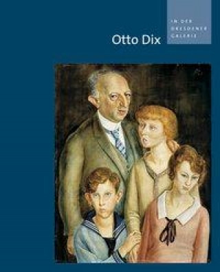 Otto Dix in der Dresdener Galerie