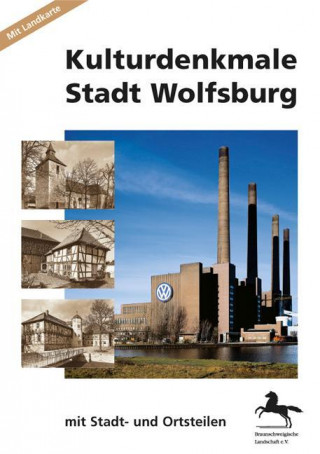 Kulturdenkmale Stadt Wolfsburg