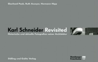 Karl Schneider - Revisited