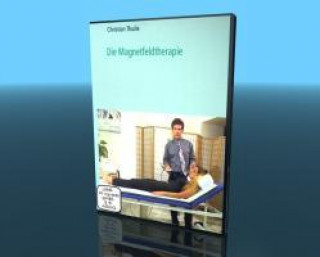 Die Magnetfeldtherapie. DVD