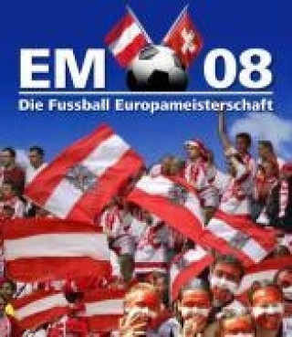 Heffner: EM 08 Fussball Europa. 2008/Öst.