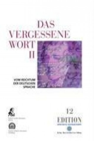 Das vergessene Wort II