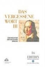 Das vergessene Wort III