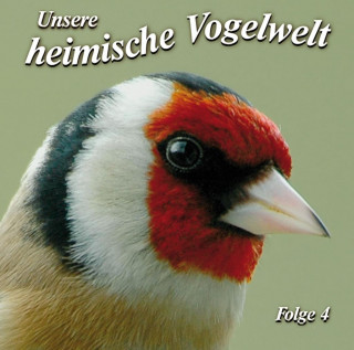 Unsere heimische Vogelwelt Ed.4