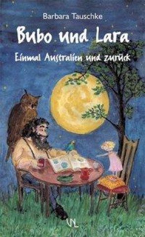 Bubo und Lara. Einmal Australien und zurück