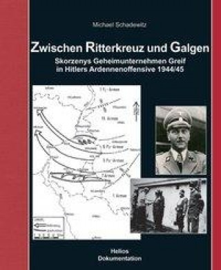 Zwischen Ritterkreuz und Galgen