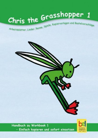 Learning English with Chris the Grasshopper Handbuch zu Workbook 1