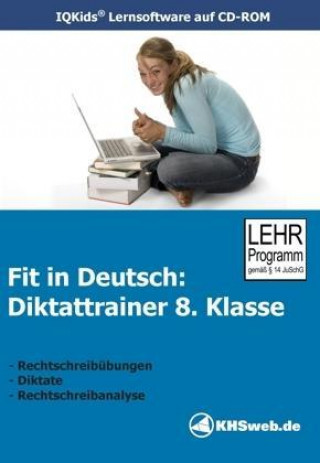 Fit in Deutsch: Diktattrainer 8. Klasse. CD-ROM für Windows 98/ME/2000/XP