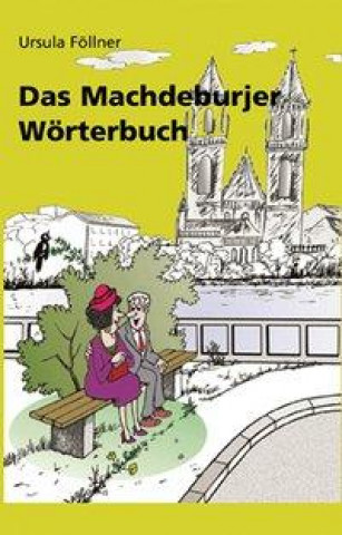 ?Das Machdeburjer Wörterbuch