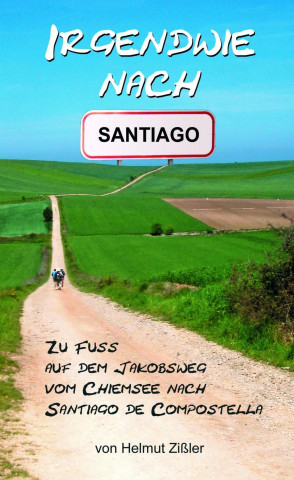 Irgendwie nach Santiago