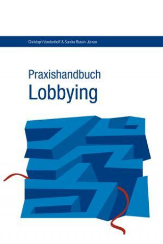 Praxishandbuch Lobbying