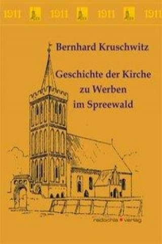 Geschichte der Kirche zu Werben im Spreewald