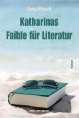 Katharinas Faible für Literatur