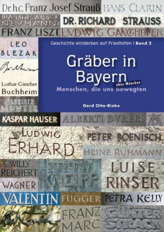 Otto-Rieke, G: Gräber in Bayern