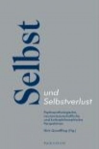 Selbst und Selbstverlust