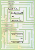 Im Zentrum des Laberynths