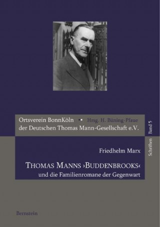 Thomas Manns 'Buddenbrooks' und die Familienromane der Gegenwart