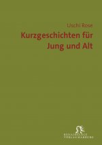 Kurzgeschichten für Jung und Alt