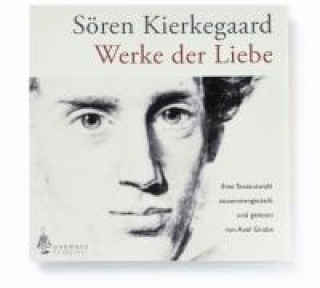 Kierkegaard, S: Werke der Liebe/MP3-CD