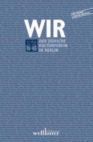 Wir - Der Jüdische Kulturverein Berlin e.V. 1989-2009