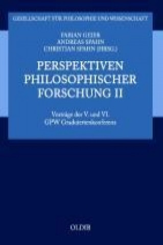 Perspektiven philosophischer Forschung II