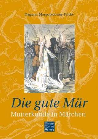 Die gute Mär