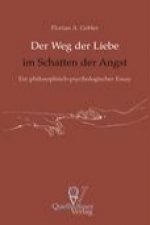 Der Weg der Liebe im Schatten der Angst