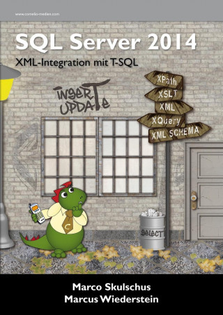 MS SQL Server 2014. XML-Integration mit T-SQL